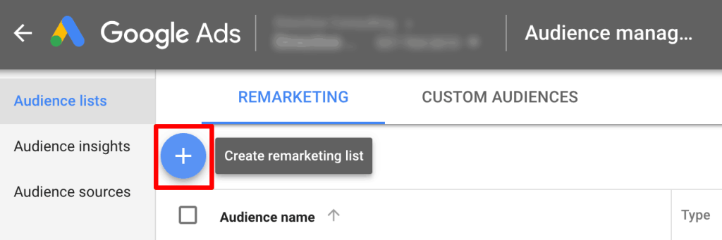 Screenshot showing how to create a remarketing list in Google Ads for database marketing.