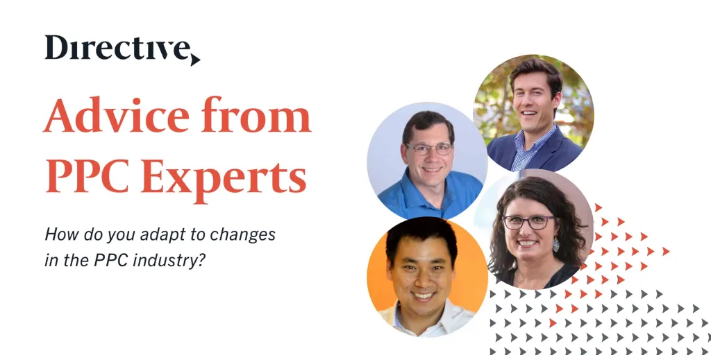 PPC management leaders share their insight into the PPC industry.