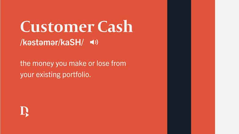 Text graphic of customer cash.