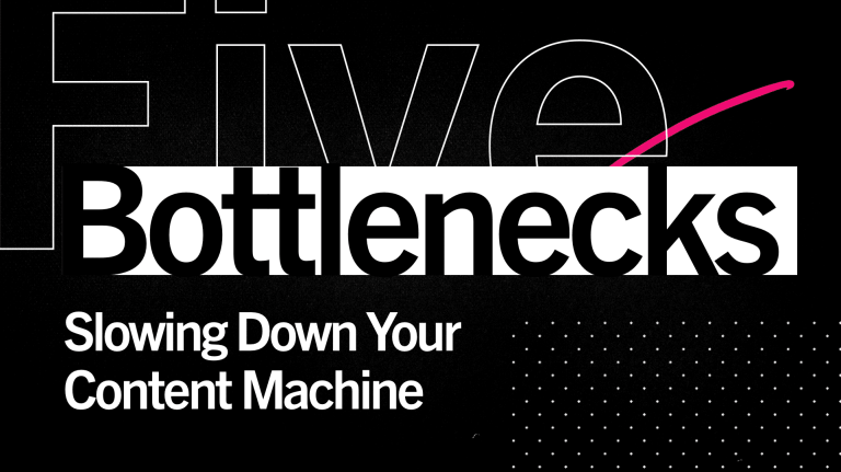 common content marketing bottlenecks